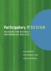Image for Participatory IT Design - Designing for Business and Workplace Realities
