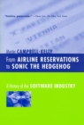 Image for From airline reservations to Sonic the Hedgehog: a history of the software industry