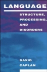 Image for Language: structure, processing, and disorders
