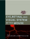 Image for Eye, retina, and visual system of the mouse