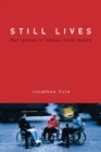 Image for Still lives: narratives of spinal cord injury