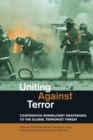 Image for Uniting against terror: cooperative nonmilitary responses to the global terrorist threat