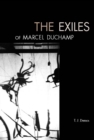 Image for The exiles of Marcel Duchamp