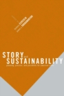 Image for Story and sustainability: planning, practice, and possibility for American cities