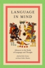 Image for Language in Mind: Advances in the Study of Language and Thought