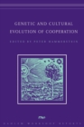 Image for Genetic and cultural evolution of cooperation