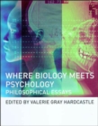 Image for Where biology meets psychology: philosophical essays
