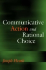 Image for Communicative action and rational choice