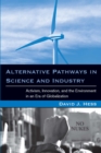 Image for Alternative pathways in science and industry: activism, innovation, and the environment in an era of globalization