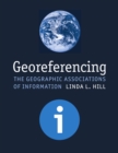 Image for Georeferencing: the geographic associations of information