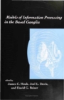 Image for Models of Information Processing in the Basal Ganglia