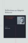 Image for Reflections on adaptive behavior: essays in honor of J.E.R. Staddon