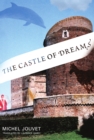Image for The castle of dreams