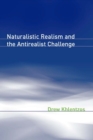 Image for Naturalistic realism and the antirealist challenge