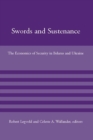 Image for Swords and sustenance: the economics of security in Belarus and Ukraine