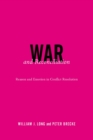 Image for War and Reconciliation: Reason and Emotion in Conflict Resolution