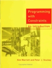 Image for Programming with constraints: an introduction