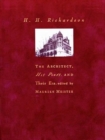 Image for H.H. Richardson: the architect, his peers, and their era