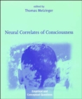 Image for Neural correlates of consciousness: empirical and conceptual questions