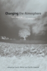 Image for Changing the Atmosphere: Expert Knowledge and Environmental Governance