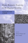 Image for From resource scarcity to ecological security: exploring new limits to growth