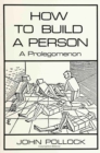 Image for How to Build a Person - A Prolegomenon