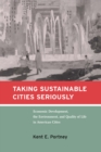 Image for Taking sustainable cities seriously: economic development, the environment, and quality of life in American cities