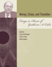 Image for Money, crises, and transition: essays in honor of Guillermo A. Calvo