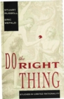 Image for Do the Right Thing - Studies in Limited Rationality
