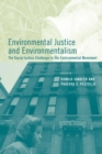 Image for Environmental justice and environmentalism: the social justice challenge to the environmental movement