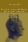 Image for Roots of social sensibility and neural function