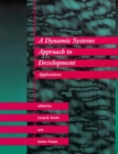 Image for A Dynamic systems approach to development: applications