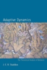 Image for Adaptive dynamics: the theoretical analysis of behavior