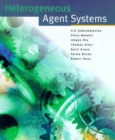 Image for Heterogeneous agent systems