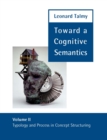 Image for Toward a cognitive semantics.: (Typology and process in concept structuring) : Volume II,