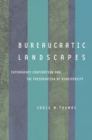 Image for Bureaucratic landscapes: interagency cooperation and the preservation of biodiversity