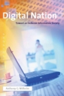 Image for Digital nation: toward an inclusive information society.