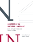Image for Coherence in natural language: data structures and applications