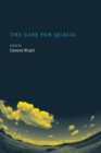 Image for The case for qualia