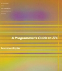 Image for A programmer&#39;s guide to ZPL