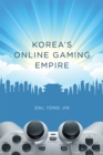 Image for Korea&#39;s online gaming empire