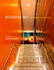 Image for Becoming MIT: moments of decision