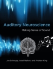 Image for Auditory neuroscience: making sense of sound