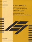 Image for Enterprise integration modeling: proceedings of the first international conference