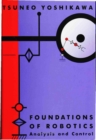 Image for Foundations of Robotics - Analysis &amp; Control