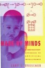 Image for Made up Minds - A Constructivist Approach to Artificial Intelligence