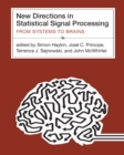 Image for New directions in statistical signal processing: from systems to brain