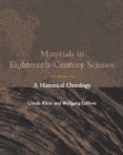 Image for Materials in Eighteenth-Century Science: A Historical Ontology