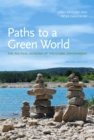 Image for Paths to a green world: the political economy of the global environment