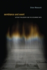 Image for Semblance and Event: Activist Philosophy and the Occurrent Arts